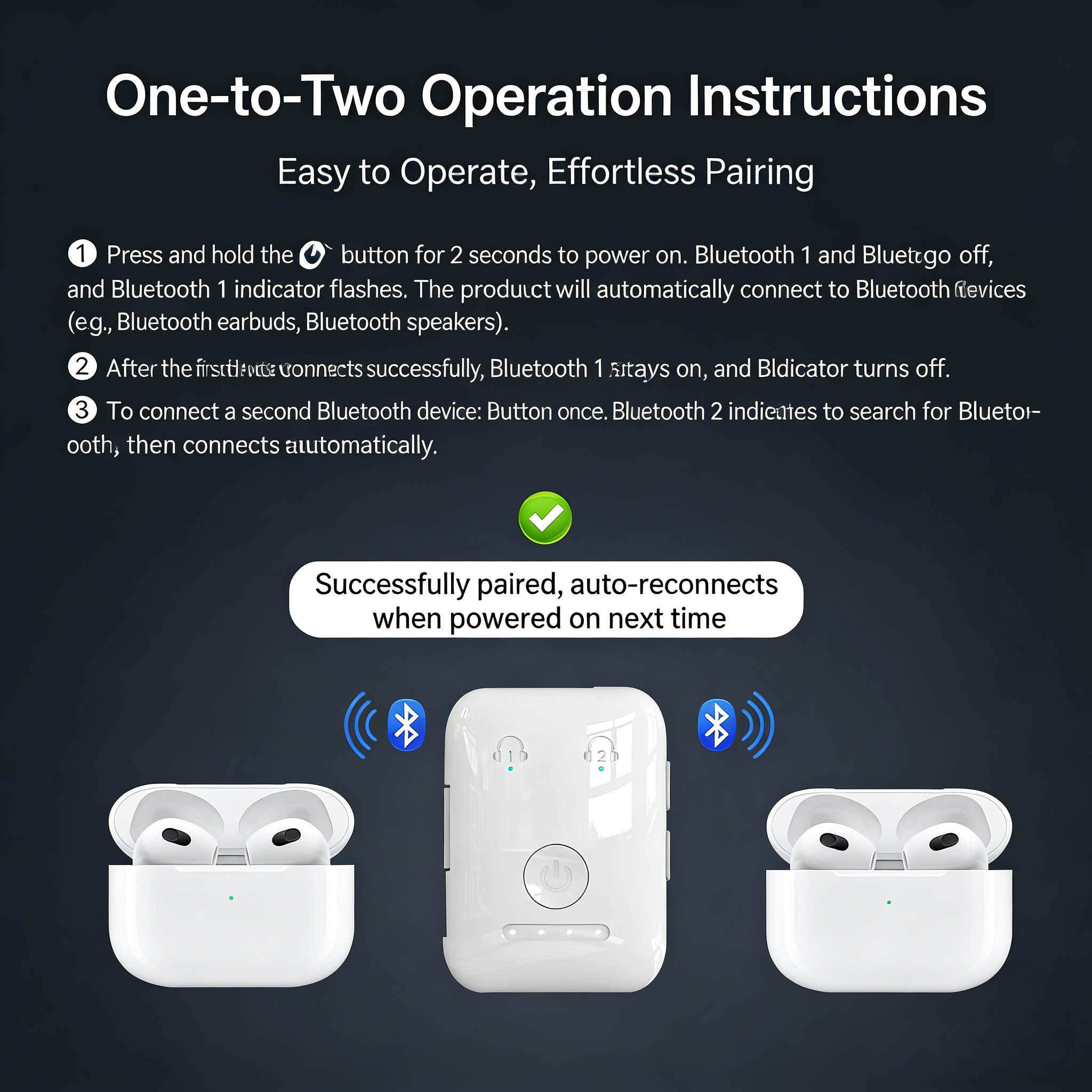 One to Two Operation Instructions