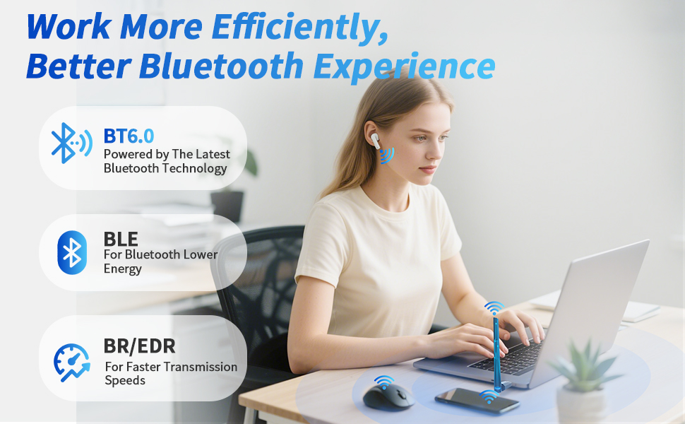 1.BT609 Adaptor Provides Bluetooth 6.0 plus EDR technology and is backward compatible with the all o