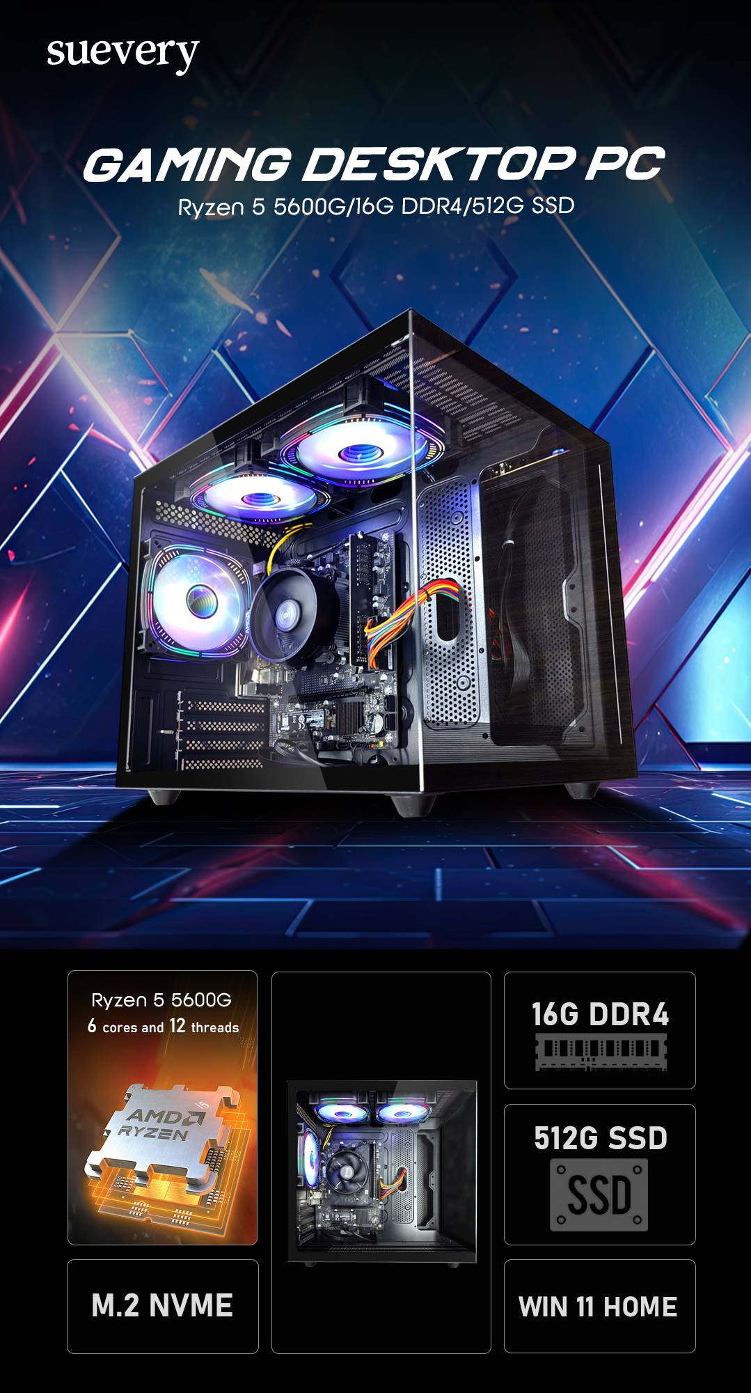 SUEVERY - Gaming desktop computer - AMD Ryzen 5 5600G 6 core 3.9 