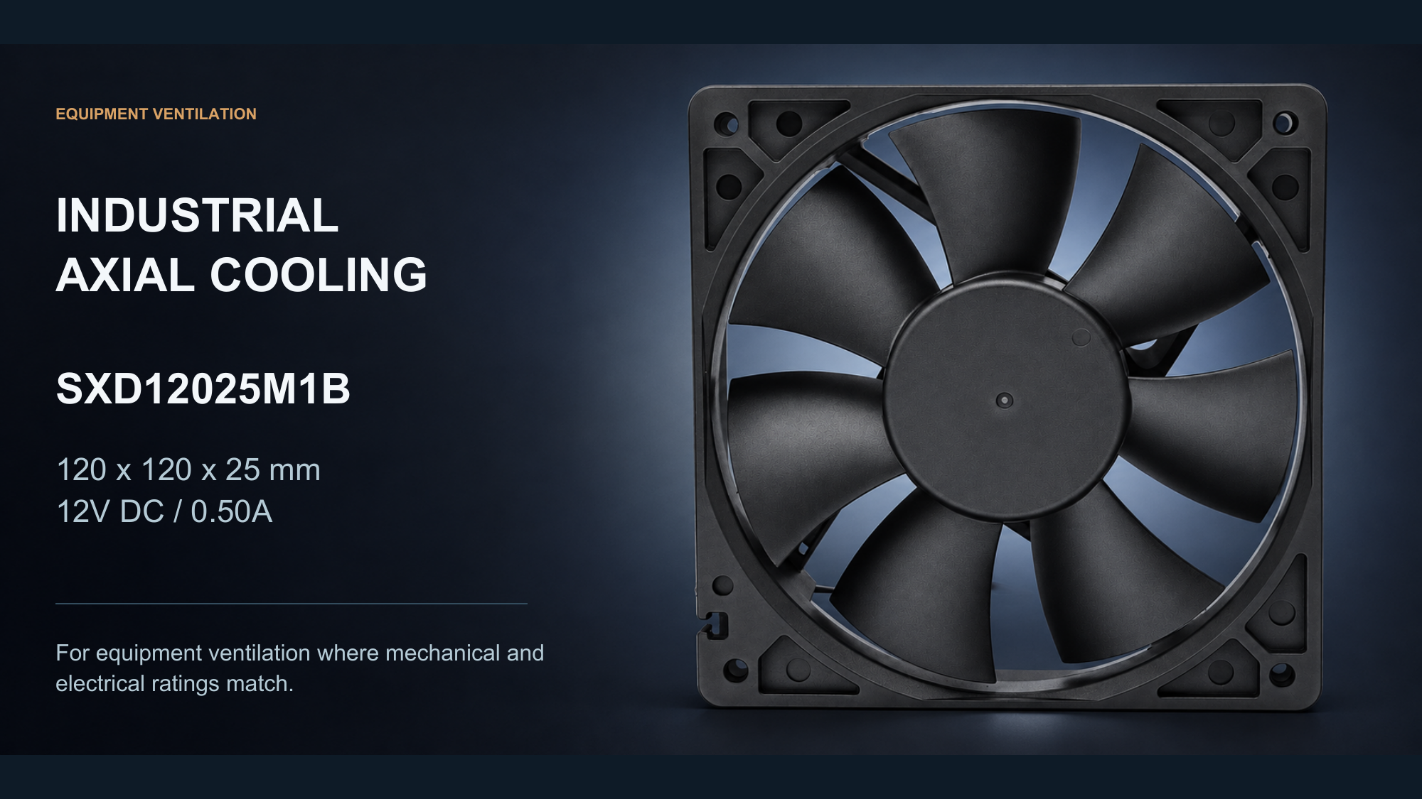 SXD12025M1B industrial axial fan 120 x 120 x 25 mm 12V 0.50A