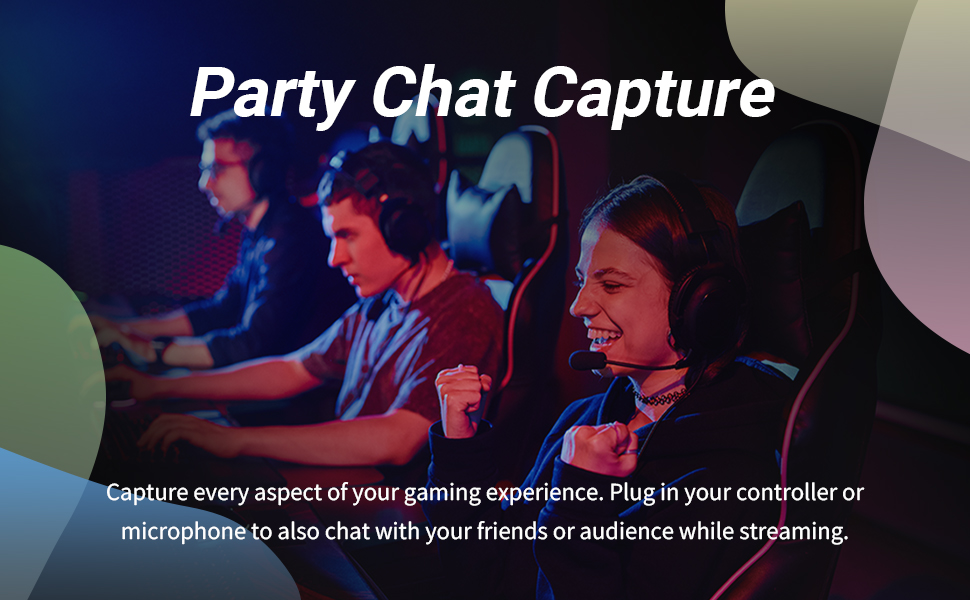 Party Chat Capture Stream with Friends Audience Interaction