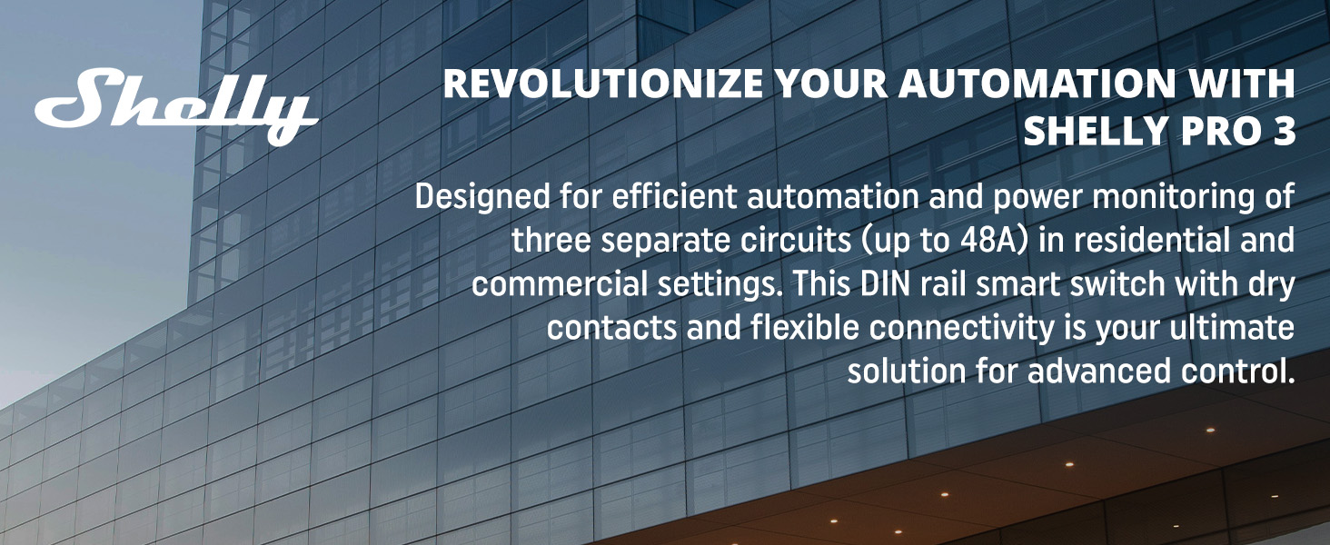 Shelly Pro 3 - Efficient Automation and Power Monitoring