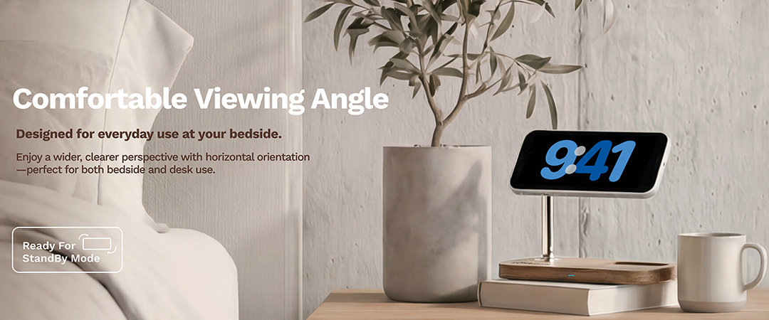 Bedside wireless charger stand with comfortable viewing angle and standby mode