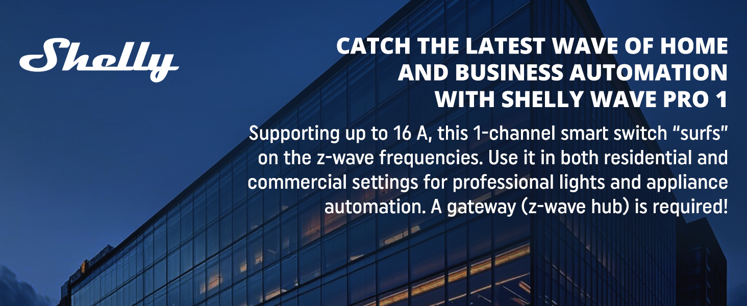 Shelly Wave Pro 1 - Professional lights and appliance automation