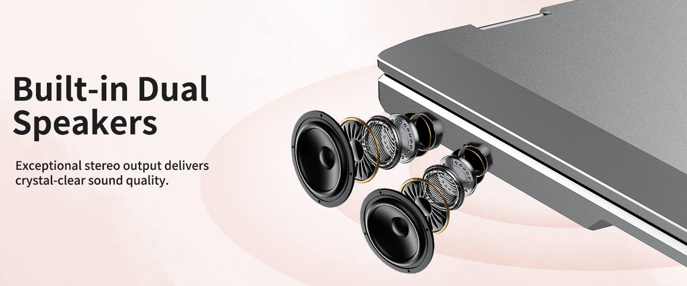 Built-in Dual Speakers
