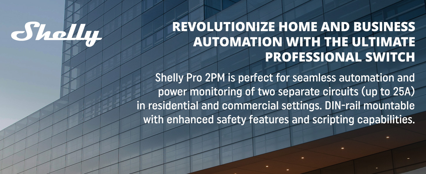 Shelly Pro 2PM - Seamless automation and power monitoring
