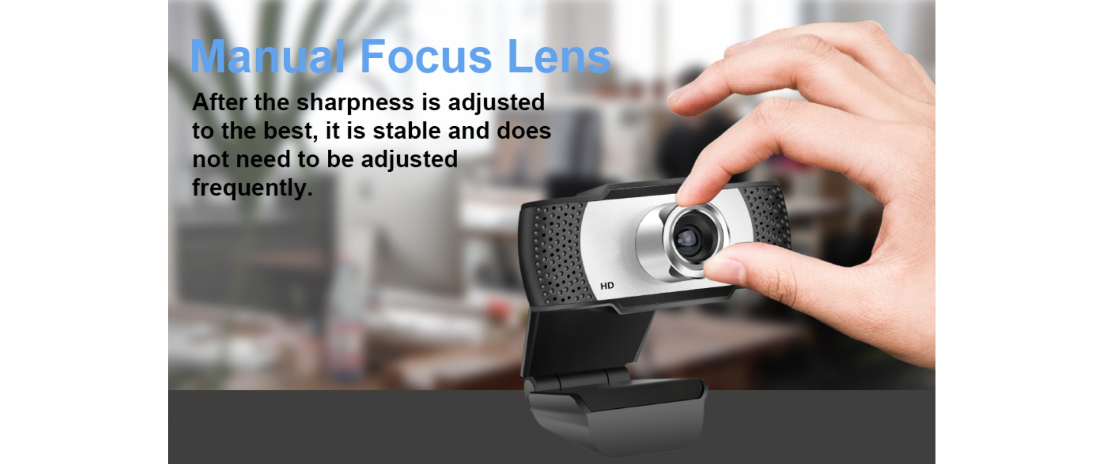 Manual focus webcam adjust lens