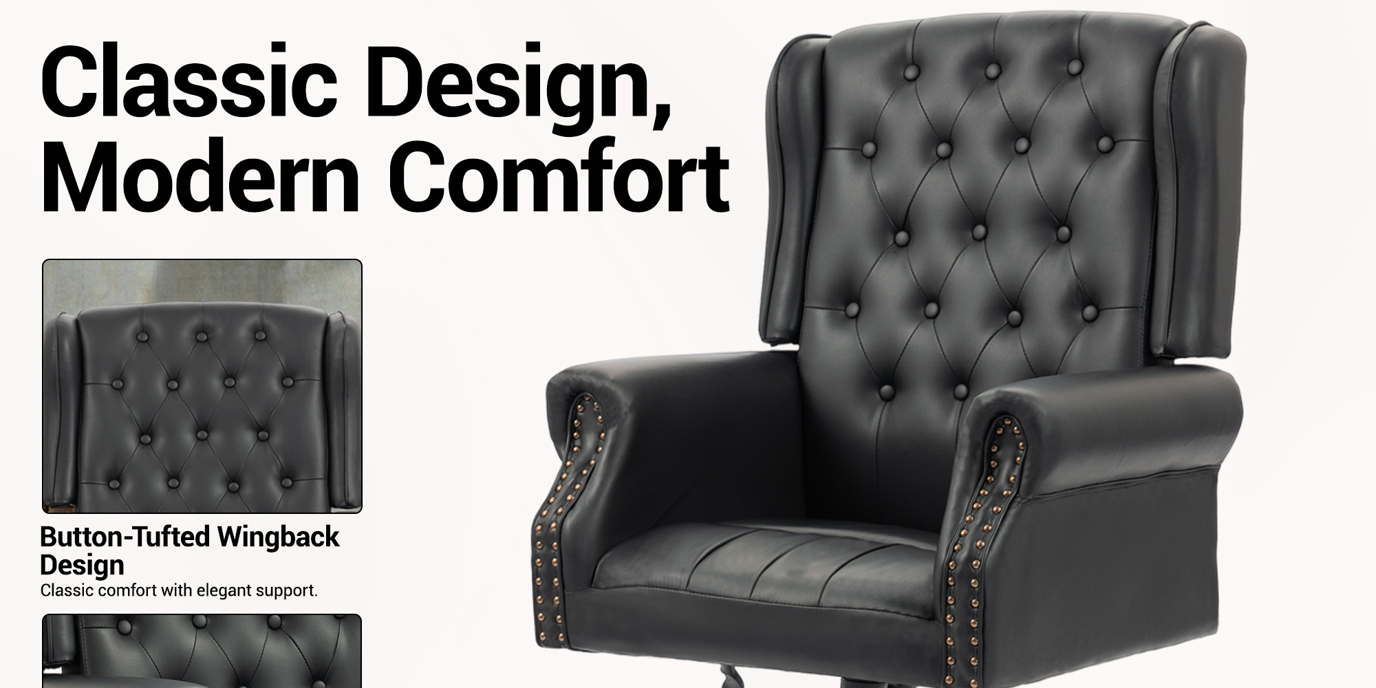 Classic Design,Modern Comfort