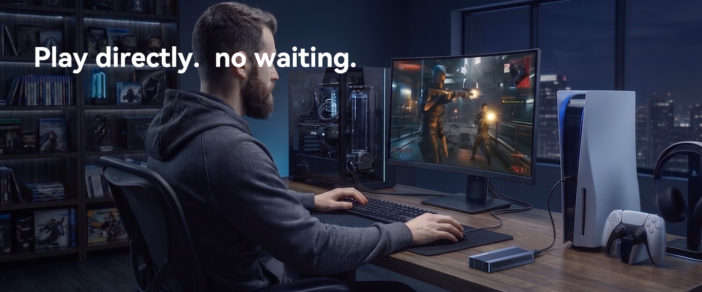 Play directly. no waiting.