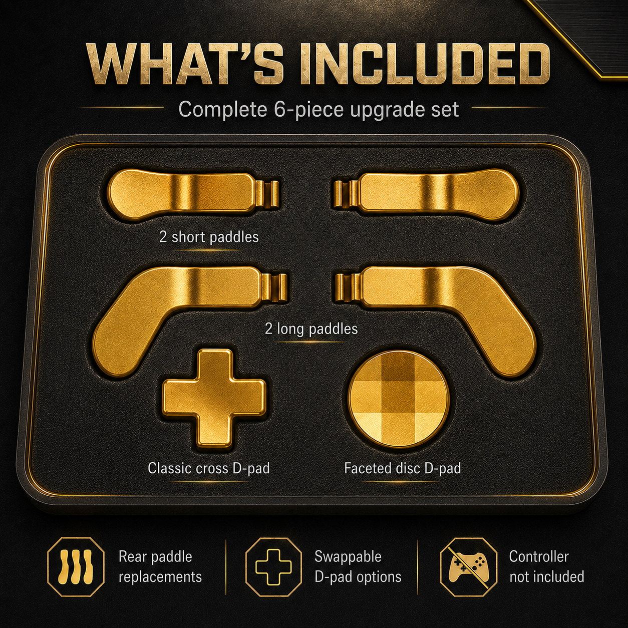 gold controller parts set, 6 piece paddle kit, 4 rear paddles