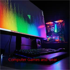 Computer Games and Gear