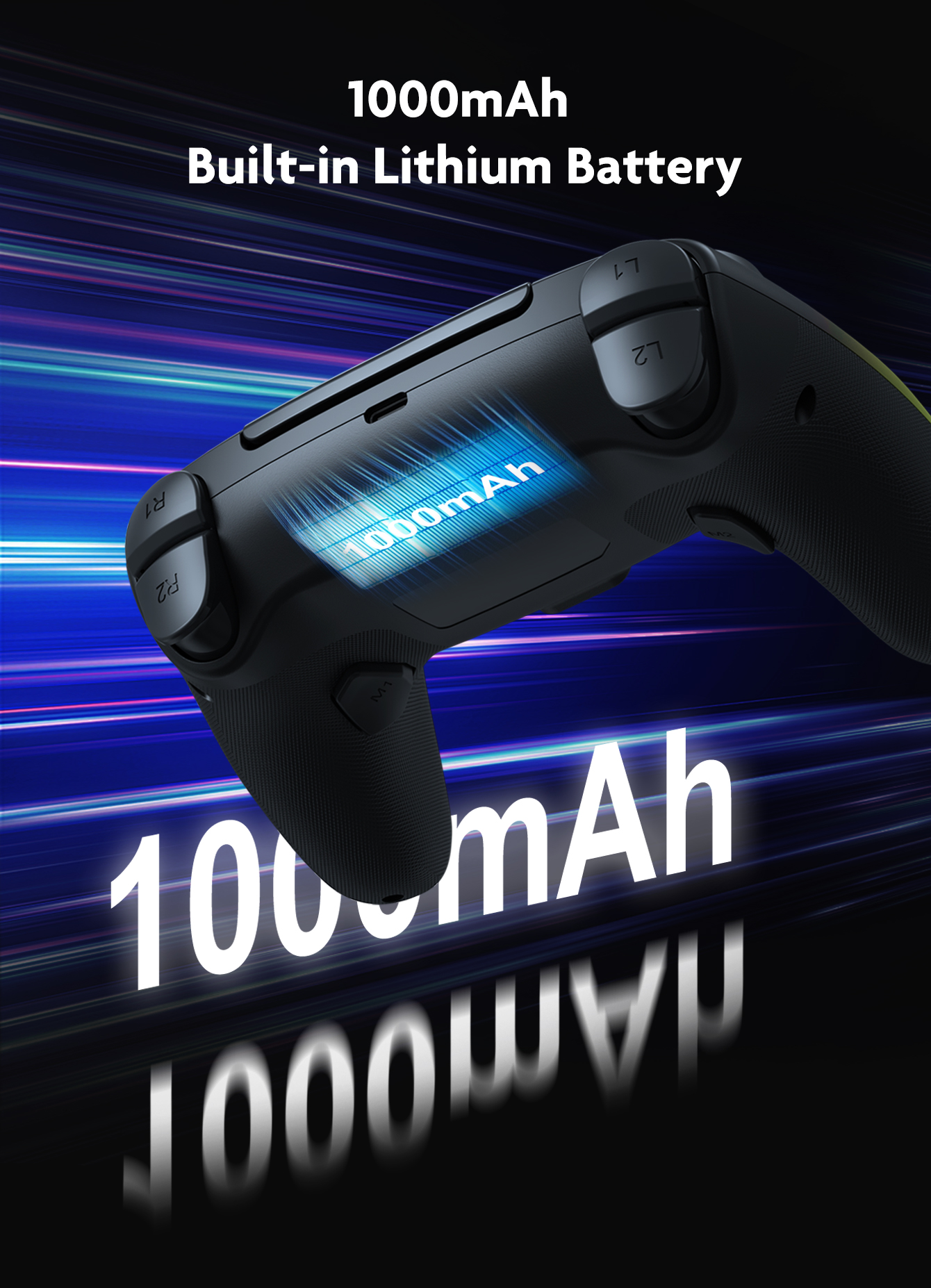 1000mAh Built-in Battery