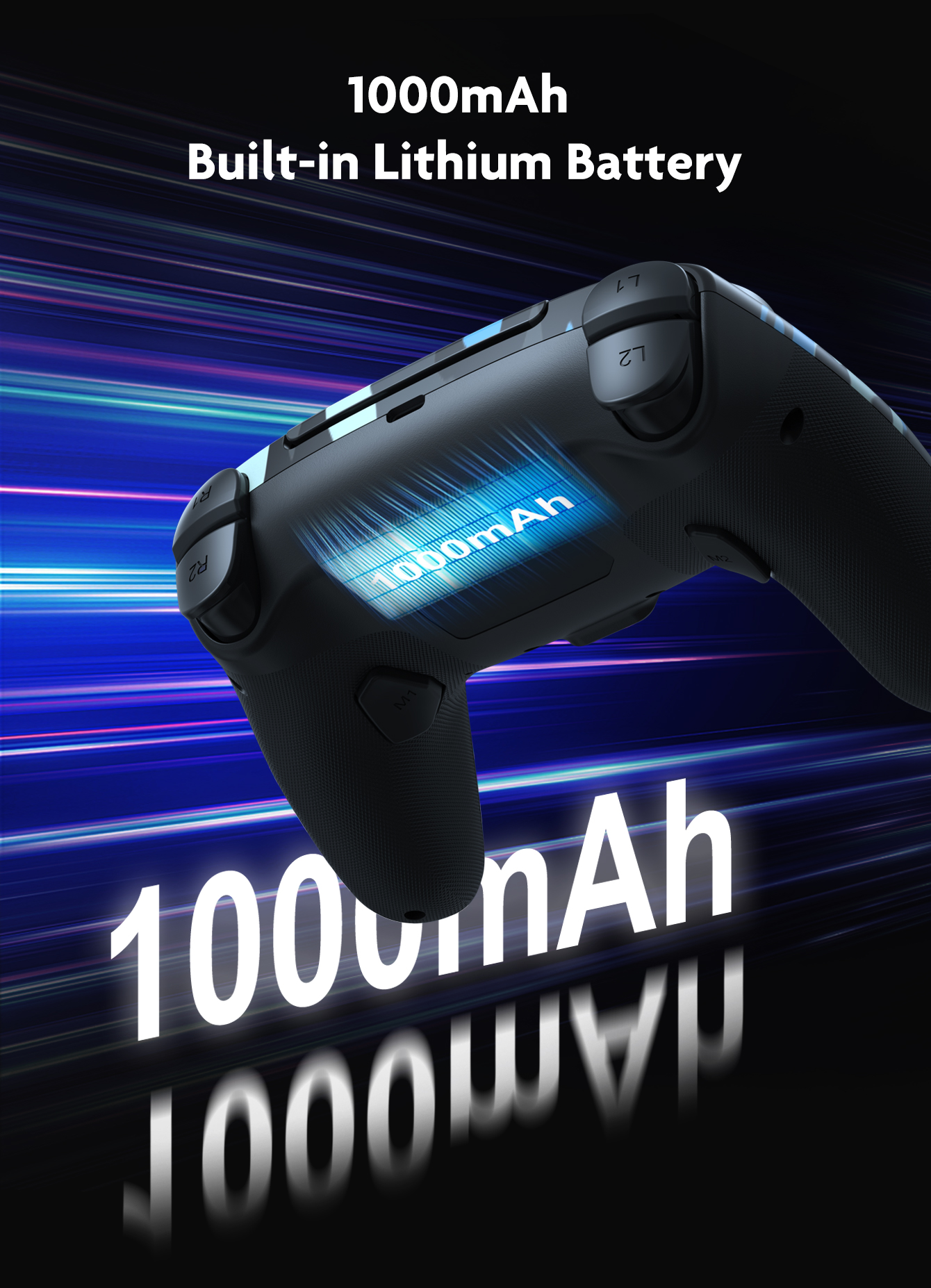 1000mAh Built-in Battery