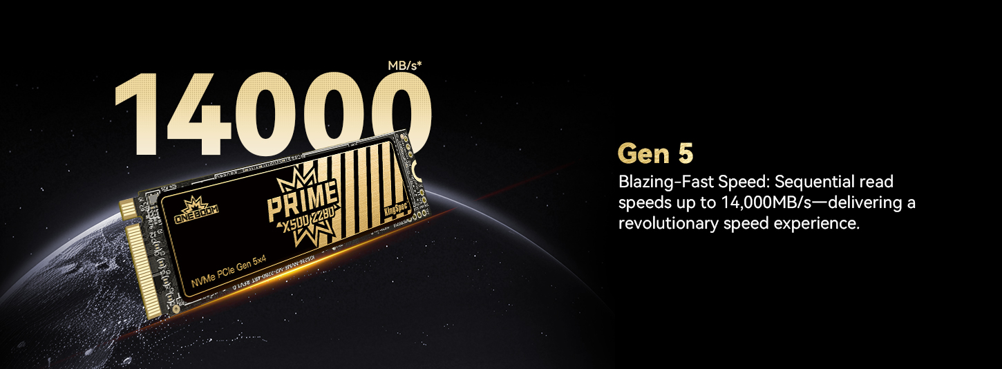 Speed up to 14000MB/s