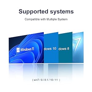 Support for Multiple Systems Supports operating systems Windows 7/8/10/11,can meet the needs of most