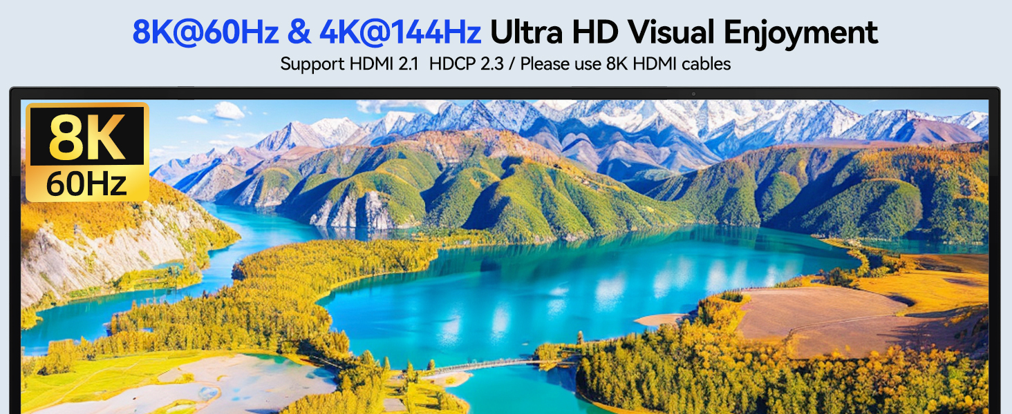 Supports extended display and mirrored display, Support 8K@60Hz, 4K@144Hz, 4K@60Hz