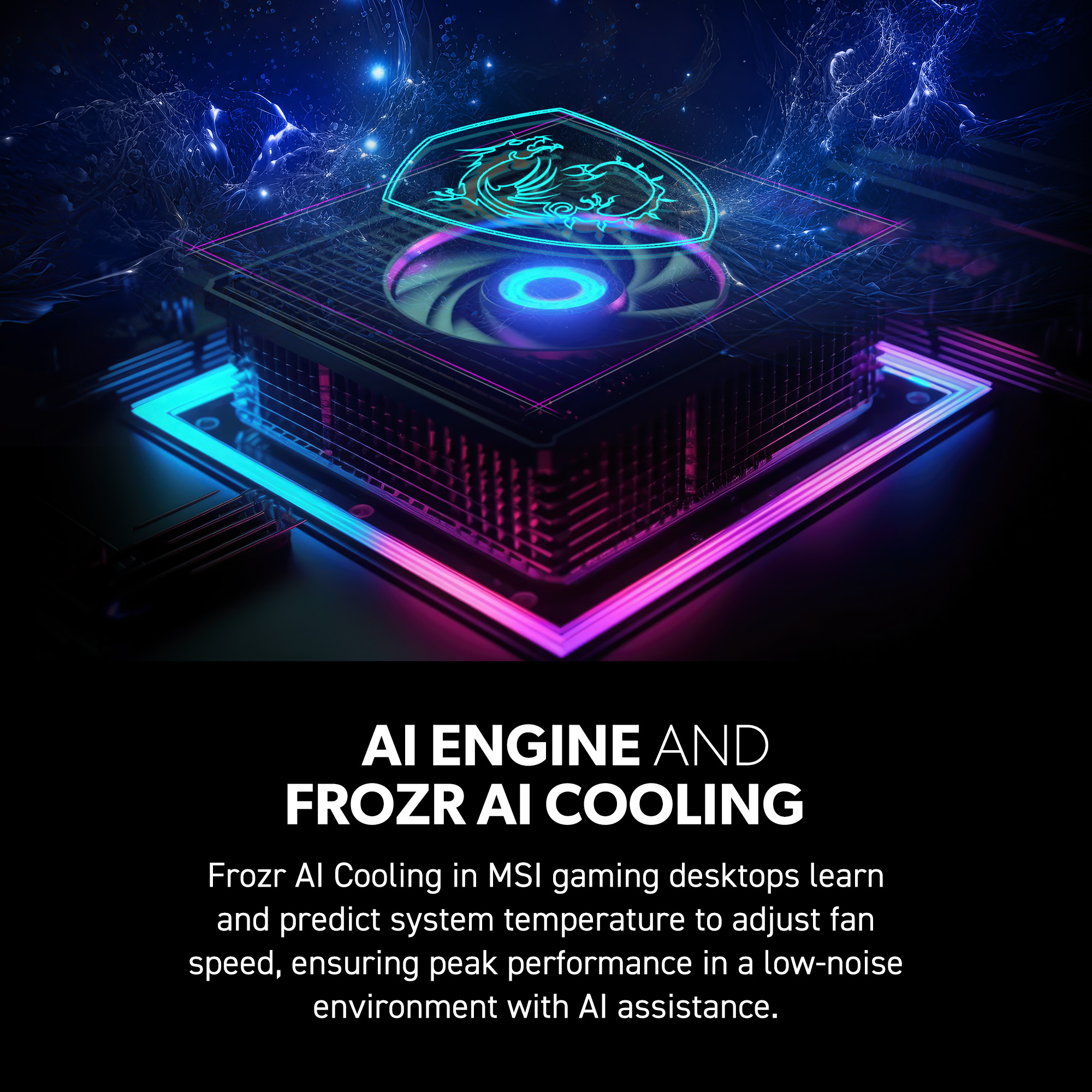 AI ENGINE AND FROZA AI COOLING