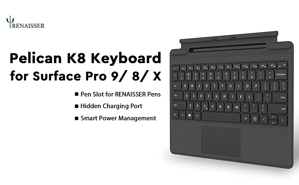 RENAISSER Pelican K8 Keyboard for Surface Pro 9/8/X, Designed in