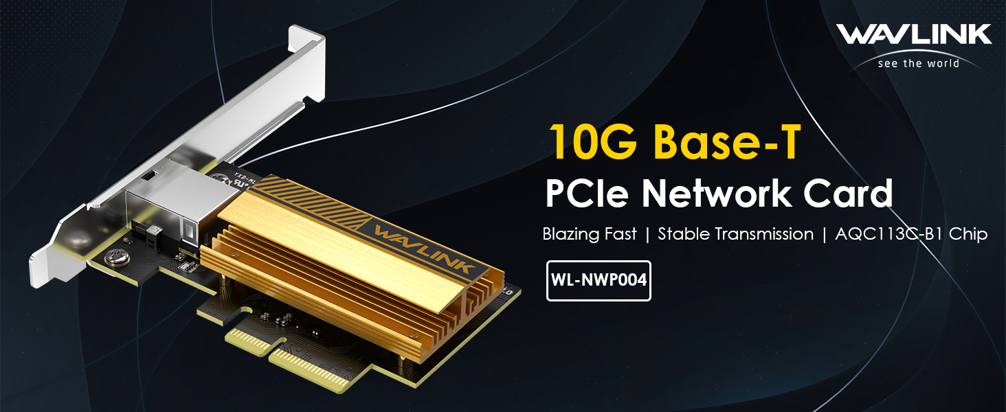 WAVLINK 10Gbps PCIe Ethernet Adapter, 10000/5000/2500Mbps Base-T PCIe Network Card With AQC113 Controller, 10G NIC For Windows 11/10 & Linux