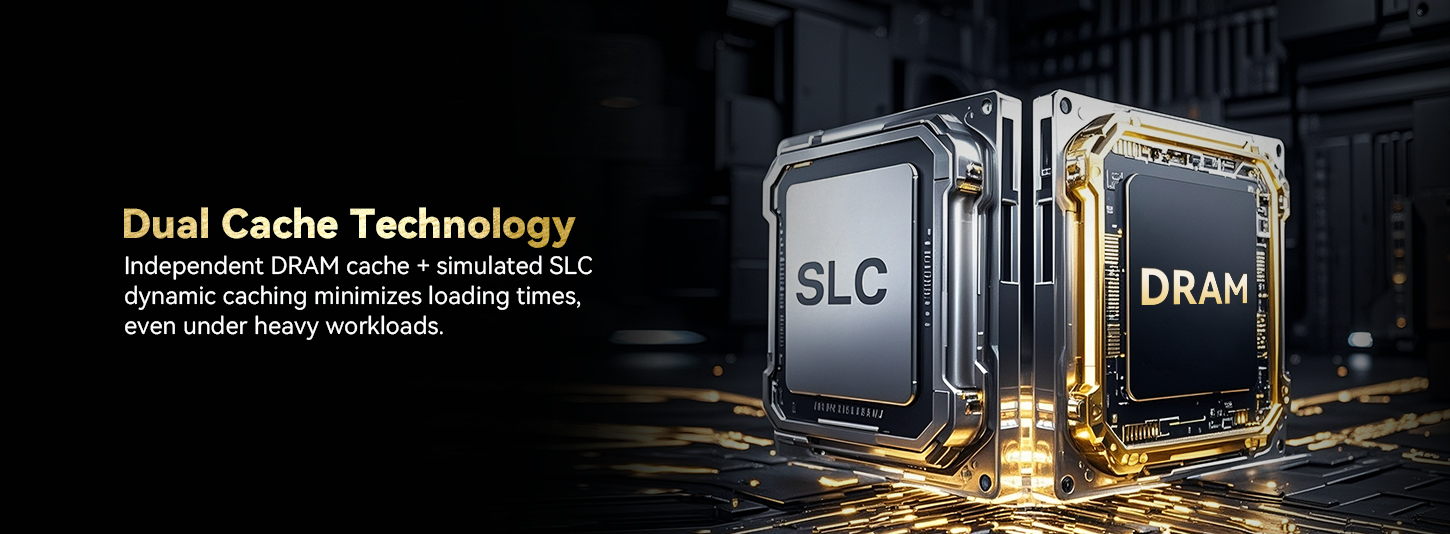 Dual Cache Technology