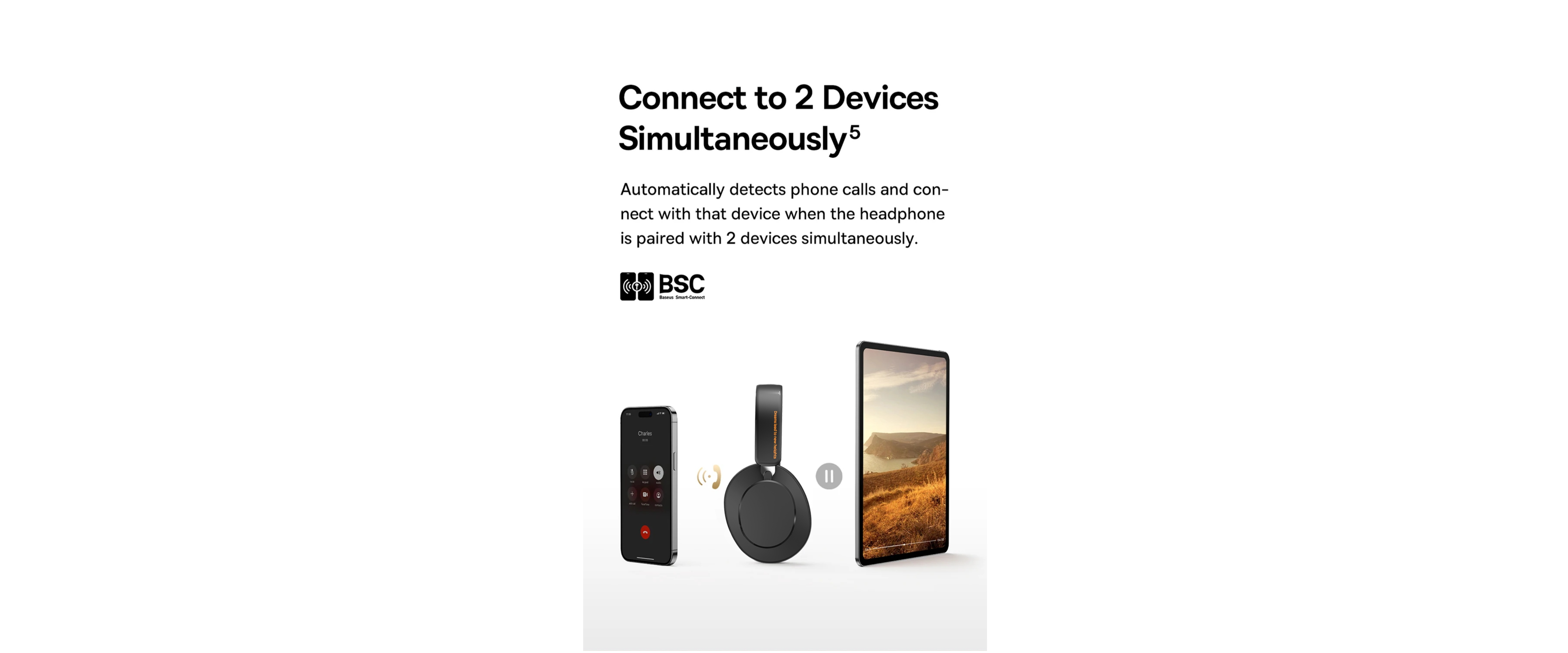 Simultaneous dual device connection, auto switch, bluetooth over ear headset