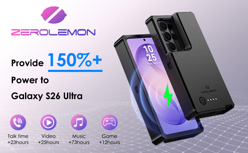 ZEROLEMON Battery Case for Galaxy S26 Ultra 10000mAh | 18W Charging Power| Full-edge Protection