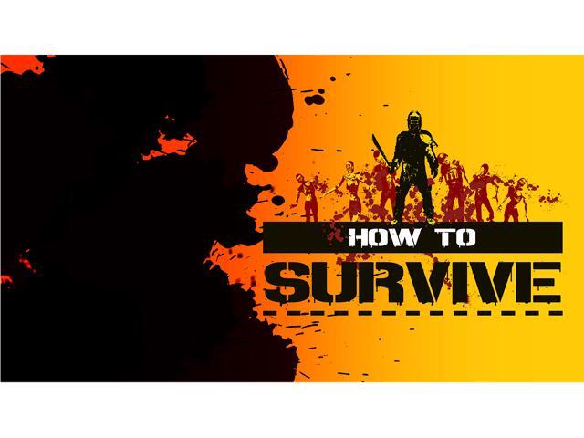 How to Survive