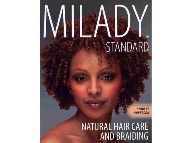 Milady Standard Natural Hair Care And Braiding Csm Stu Wk