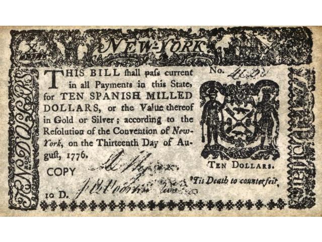 New York Bill 1776 Nbill For Ten Spanish Milled Dollars Issued New York Bill 1776 Nbill For Ten Spanish Milled Dollars Issued According To The Resolution Of