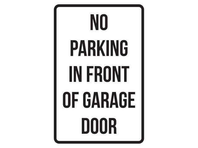 No Parking In Front Of Garage Door Business Safety Traffic Signs
