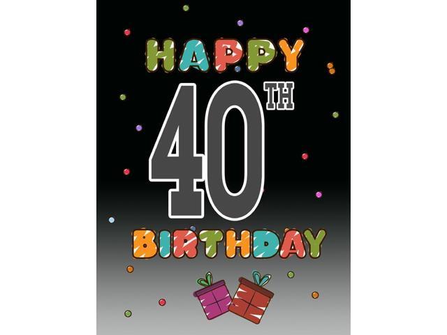 Happy 40th Birthday Flag Garden Size CJ1123GF