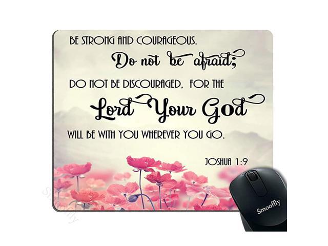 Gaming Mouse Pad Custom Christian Bible Verses Scripture Quotes Joshua19 Pink Flowers Art Be Strong and Courageous God Be with You