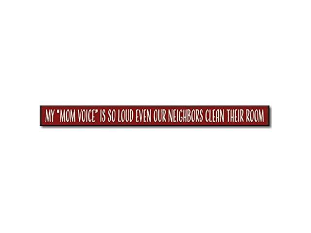 My Word! My Mom Voice Skinny Wooden Sign