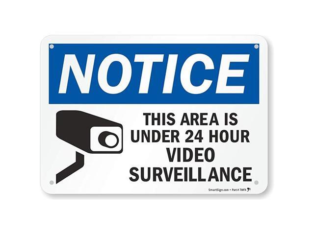 quotNotice This Area Is Under 24 Hour Video Surveillancequot Sign 7quot x 10quot Plastic