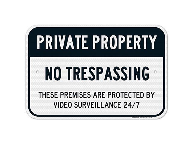 Private Property No Trespassing Sign Video Survelliance Sign 12x18 Inches 3M EGP Reflective 063 Aluminum Fade Resistant Easy Mounting IndoorOutdoor