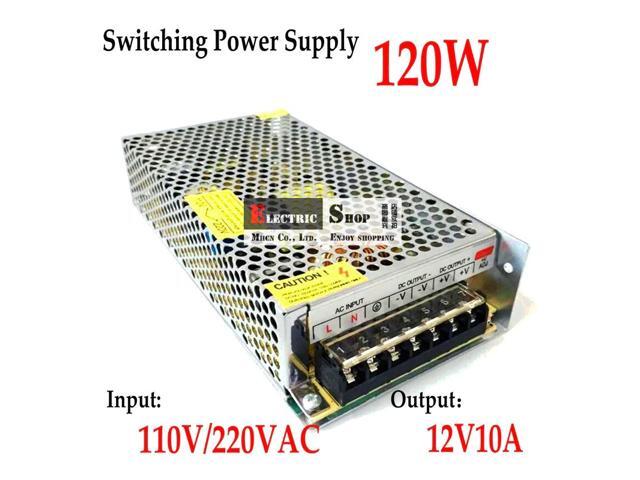 12VDC 10A 120W Switching Power Supply Driver for Monitor camera/LED Strip AC 100~240V Input to DC 12V