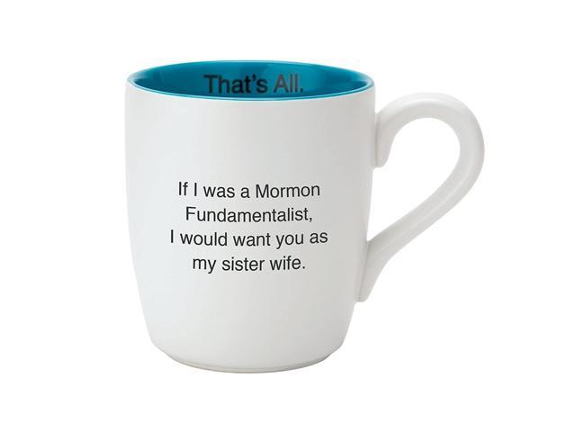 Creative Brands Thats All 16-oz Ceramic Mug Sister Wife