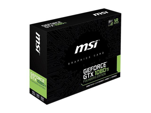 MSI GeForce GTX 1080 Ti FE Video Card GTX 1080 Ti Founders Edition 