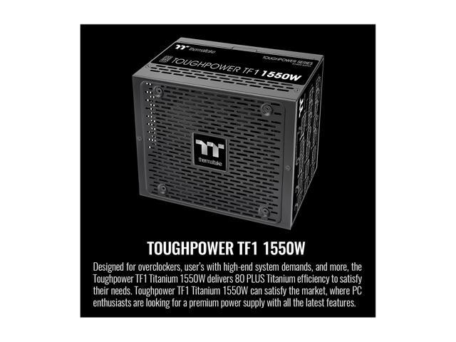 Thermaltake Toughpower TF1 1550W 80+ Titanium Analog Controlled SLI &  Crossfire Ready Full Modular Power Supply, Industrial Grade Protection,  100% JP 