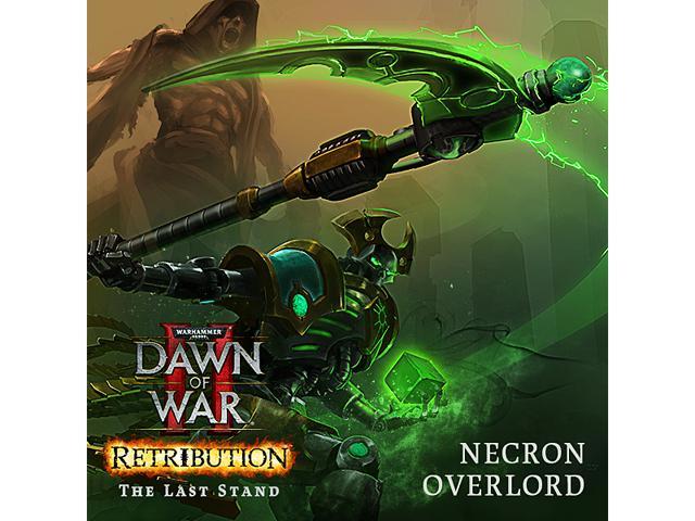 Warhammer 40 000 Dawn Of War Ii Retribution The Last Stand Necron Overlord Online Game Code Newegg Com