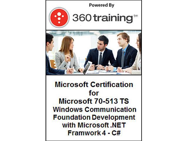 Microsoft Certification for Microsoft 70-513 TS: Windows Communication Foundation Development with Microsoft .NET Framework 4 – C# - Self Paced Online Course