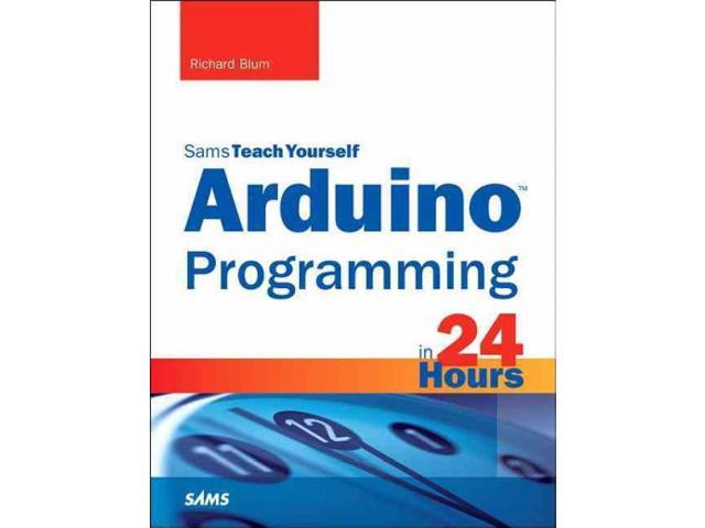 arduino-programming-in-24-hours-sams-teach-yourself-in-24-hours