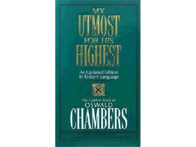 Discovery House Publishers 159571 My Utmost For His Highest Revised Neweggcom - 