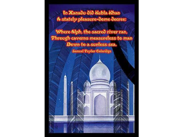 In Xanadu Did Kubla Khan A Stately Pleasure Dome Decree Poster Print By Samuel Taylor Coleridge 18 X 24 Newegg Com