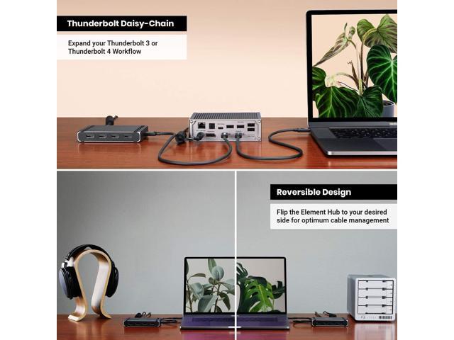 60W Charging with 0.8m Cable Single display up to 8K or Dual 4K 60Hz Displays 4X Thunderbolt 4/USB4 Ports Universal Multi-Port Hub CalDigit Thunderbolt 4 Element Hub 4X USB 3.2 Gen2 10Gb/s Ports 60W Charging with 0.8m Cable Single display up to 8K or Dual 4K 60Hz Displays 4X Thunderbolt 4/USB4 Ports Universal Multi-Port Hub CalDigit Thunderbolt 4 Element Hub 4X USB 3.2 Gen2 10Gb/s Ports