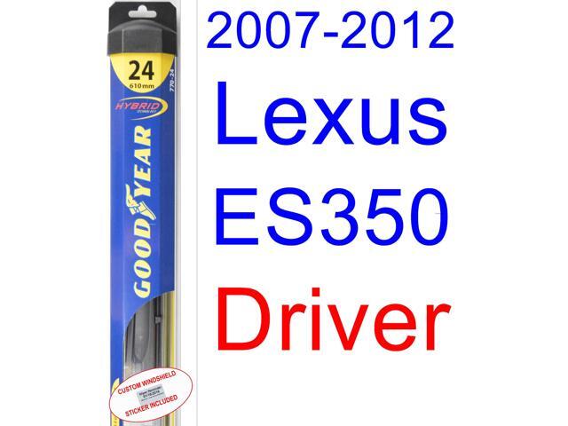 2007 2017 Lexus Es350 Wiper Blade Driver Goodyear Blades 2007 2017 Lexus Es350 Wiper Blade Driver Goodyear Blades Hybrid 2008 2009 2010