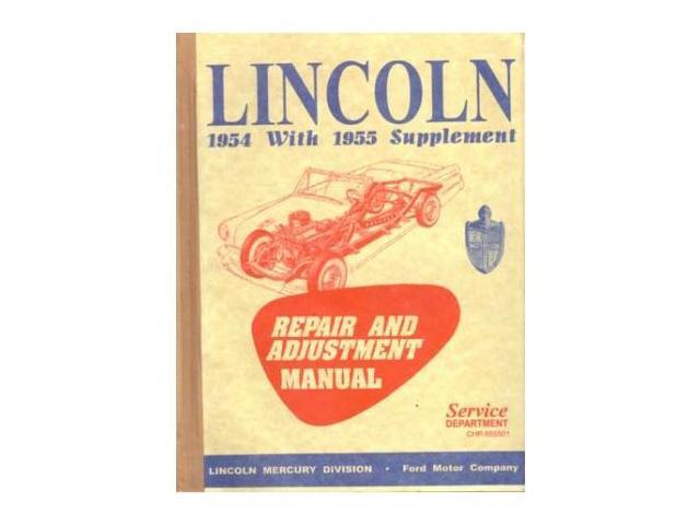 1954 1955 Lincoln Capri Cosmopolitan Shop Service Repair Manual
