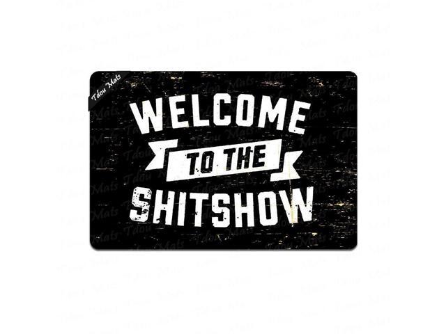 Tdou Welcome To The Shitshow Doormat Entrance Floor Mat Funny