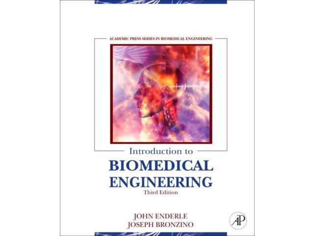 Introduction To Biomedical Engineering Academic Press
