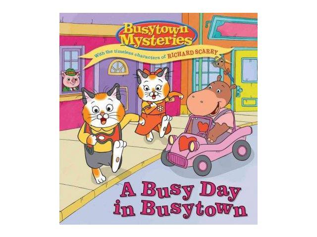 A Busy Day In Busytown With The Timeless Characters Of Richard Scarry Busytown Mysteries Newegg Com